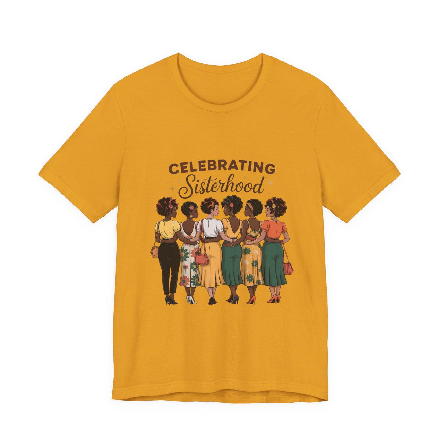 Sisterhood Celebration Tee - Unisex Jersey Short Sleeve Shirt, Gift for Friends, Family Gatherings, Women's Empowerment Event
