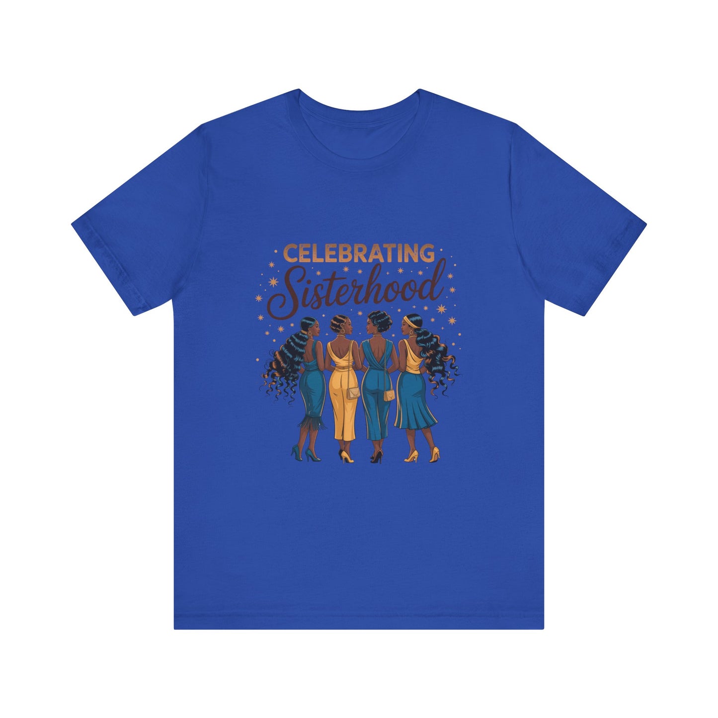 Celebrating Sisterhood Unisex Tee | Inclusive Women’s Apparel, Feminist Gift, Sisterhood Celebration, Black Girl Magic Shirt