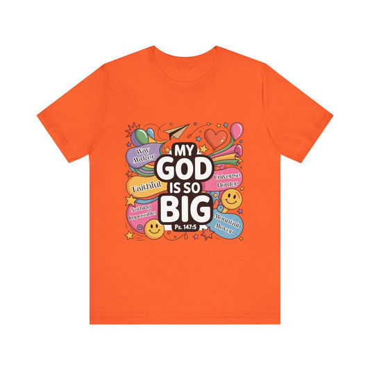 Colorful Faith-Inspired Unisex Tee, Inspirational T-Shirt for Church, Religious Gift, Everyday Wear, Fun Graphic Tee, Christian Apparel