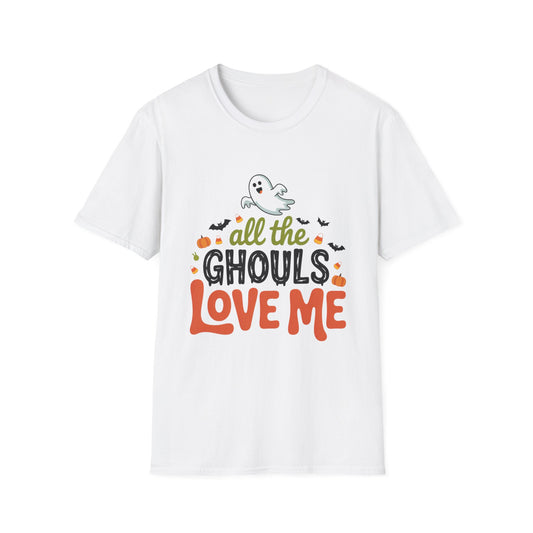 Halloween Ghost T-Shirt - All the Ghouls Love Me, Spooky Season Apparel, Unisex Tees, Halloween Costume, Ghost Lovers Clothing