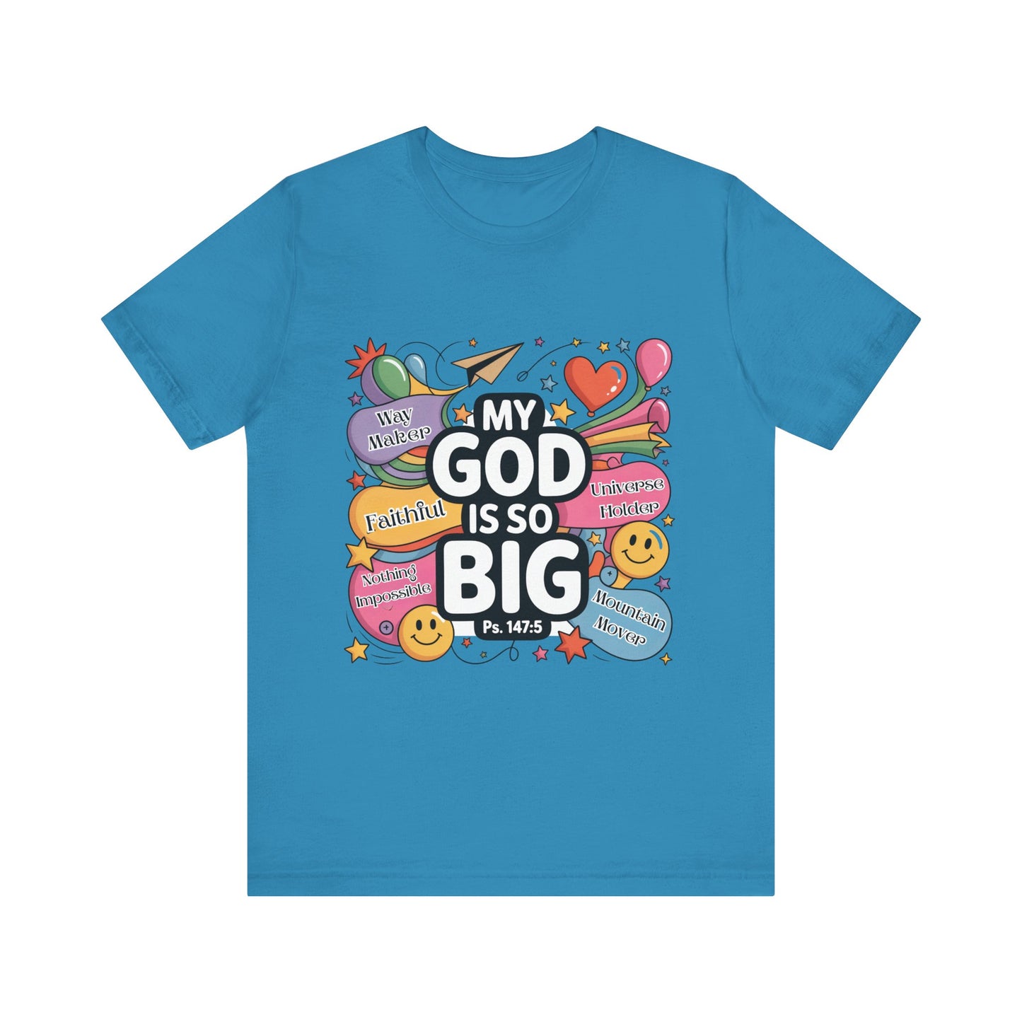 Colorful Faith-Inspired Unisex Tee, Inspirational T-Shirt for Church, Religious Gift, Everyday Wear, Fun Graphic Tee, Christian Apparel