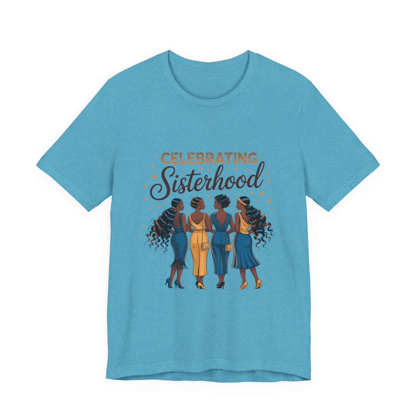 Celebrating Sisterhood Unisex Tee | Inclusive Women’s Apparel, Feminist Gift, Sisterhood Celebration, Black Girl Magic Shirt