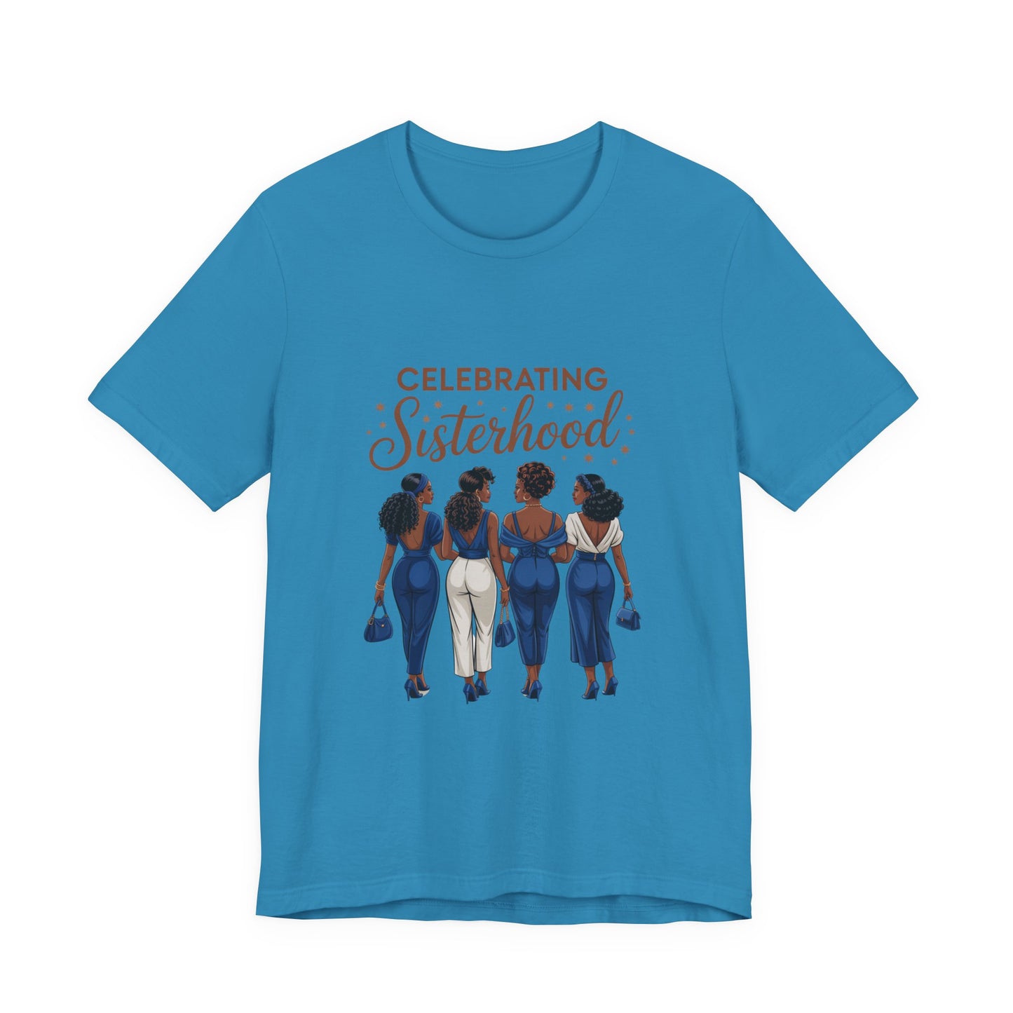 Celebrating Sisterhood Tee | Unisex Short Sleeve T-Shirt, Friendship Gift, Empowerment Apparel, Sisterhood Celebration, Women's Day