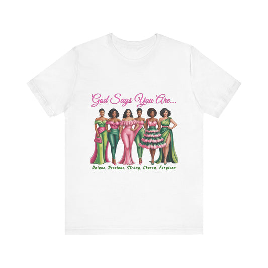 God Says You Are Unisex Tee - Empowerment Shirt, Inspirational Fashion, Unique Gift, Self-Love Reminder, Casual Wear
