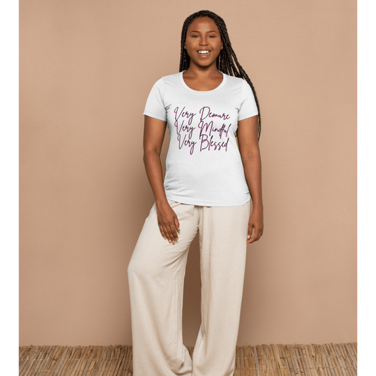 Very Demure, Very Mindful, Very Blessed T-shirt