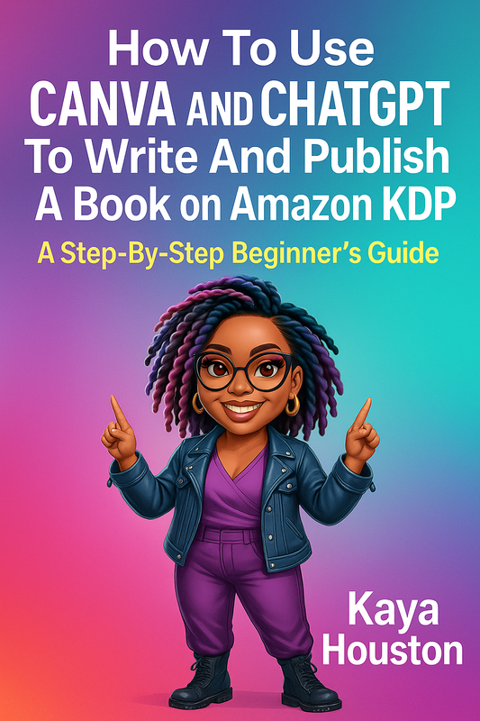 (DIGITAL DOWNLOAD) How To Use Canva And ChatGPT To Write And Publish A Book On Amazon KDP