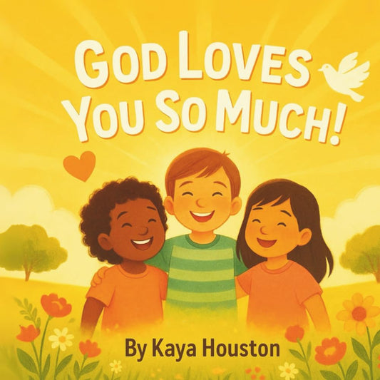 God Loves You So Much!