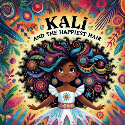 Kali and the Happiest Hair