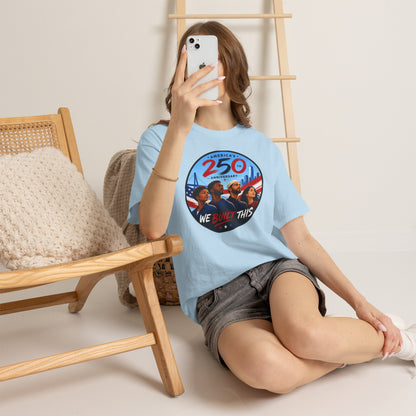 "We Built This" 250th Anniversary American Heritage Tee