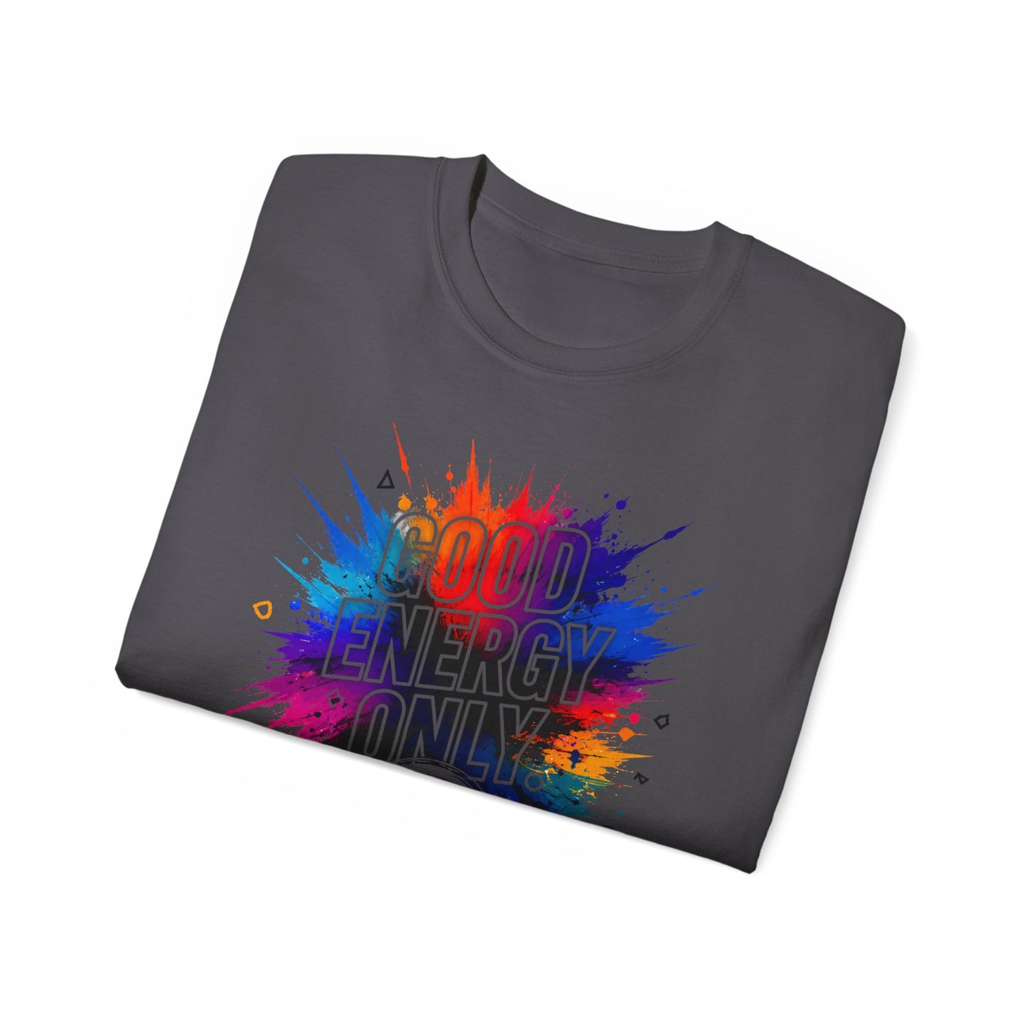Good Energy Only T-Shirt — Colorful Splash Graphic Tee