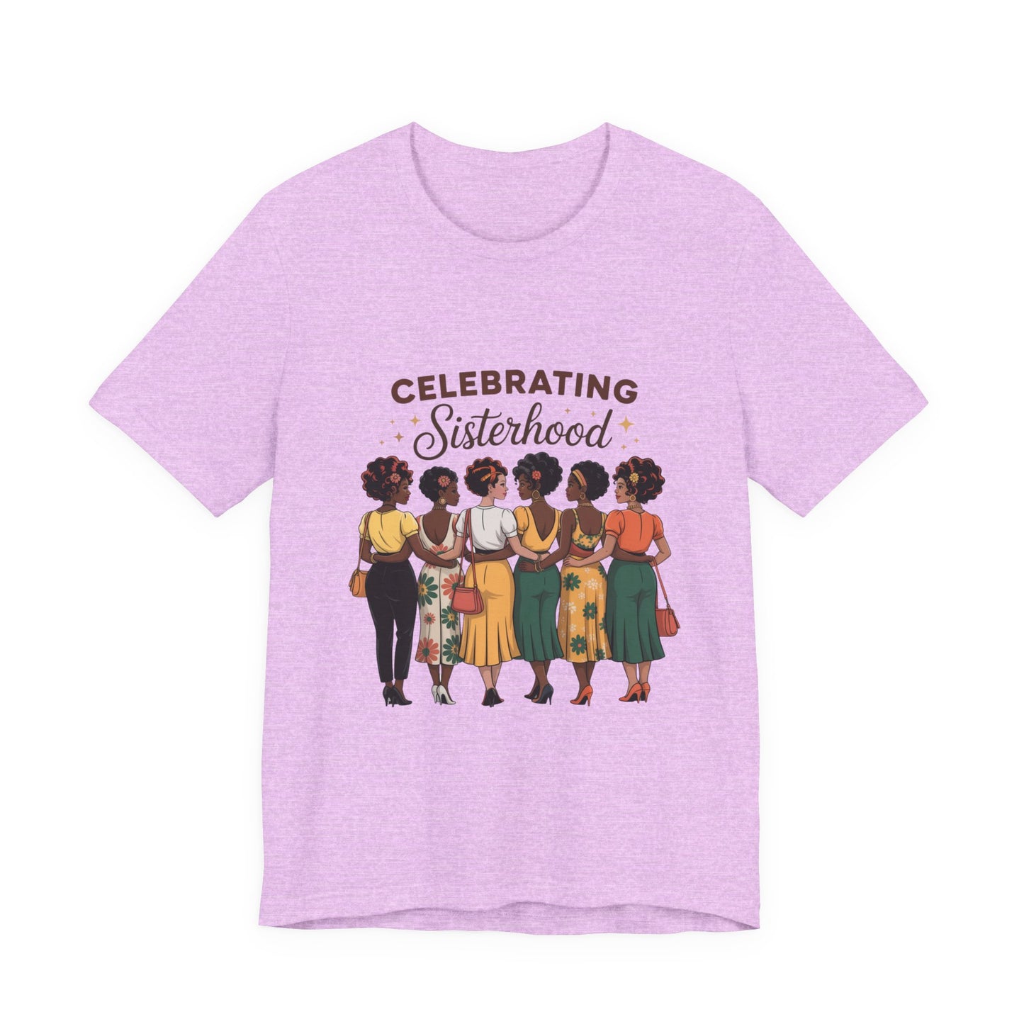 Sisterhood Celebration Tee - Unisex Jersey Short Sleeve Shirt, Gift for Friends, Family Gatherings, Women's Empowerment Event