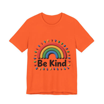 Be Kind Rainbow Tee - Unisex Jersey Short Sleeve T-Shirt, Casual Wear, Gifts for Friends, Positive Vibes, Everyday Apparel, Rainbow Shirt
