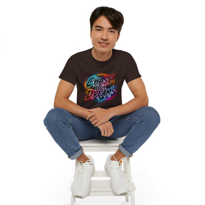 Chase Your Dreams Graphic Tee - Inspirational Motivational T-Shirt