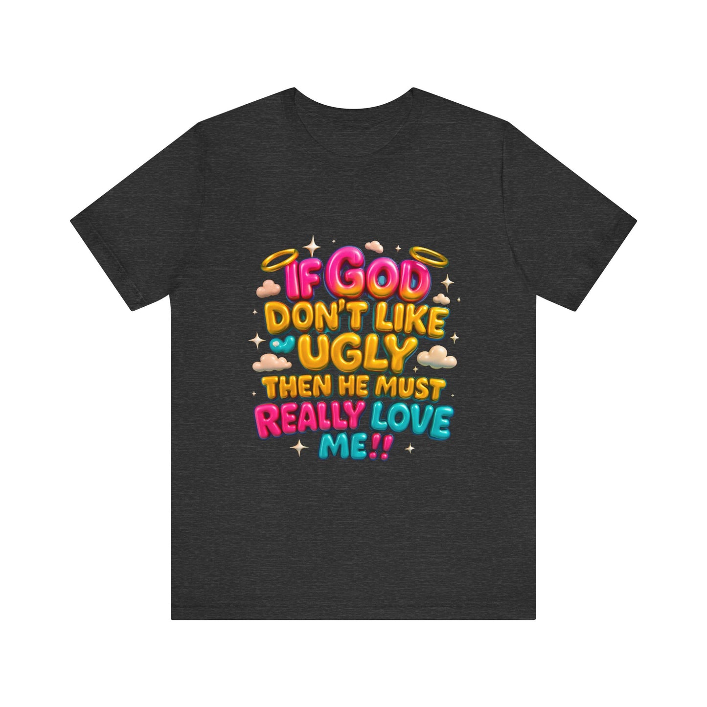 Colorful Religious Tee, Unisex T-Shirt, Funny Christian Shirt, Gift for Faith Lovers, Casual Wear, Church Outfits