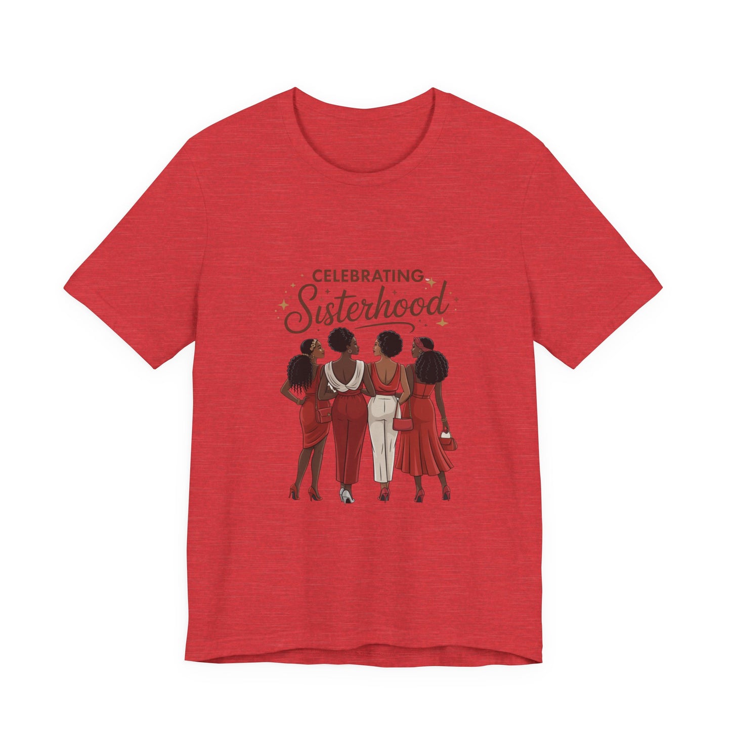 Sisterhood Celebration Tee - Unisex Jersey Short Sleeve Shirt, Friendship Gift, Empowerment Apparel, Women's Day, Birthday Gift
