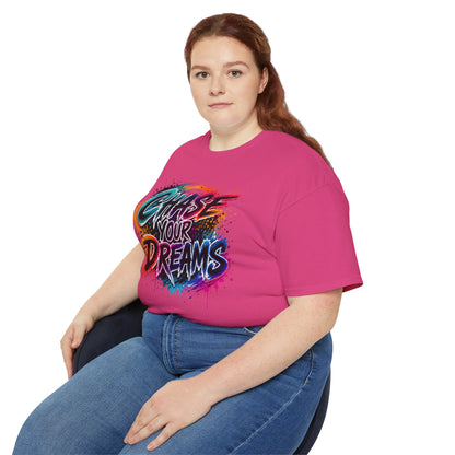 Chase Your Dreams Graphic Tee - Inspirational Motivational T-Shirt