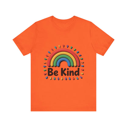 Be Kind Rainbow Tee - Unisex Jersey Short Sleeve T-Shirt, Casual Wear, Gifts for Friends, Positive Vibes, Everyday Apparel, Rainbow Shirt