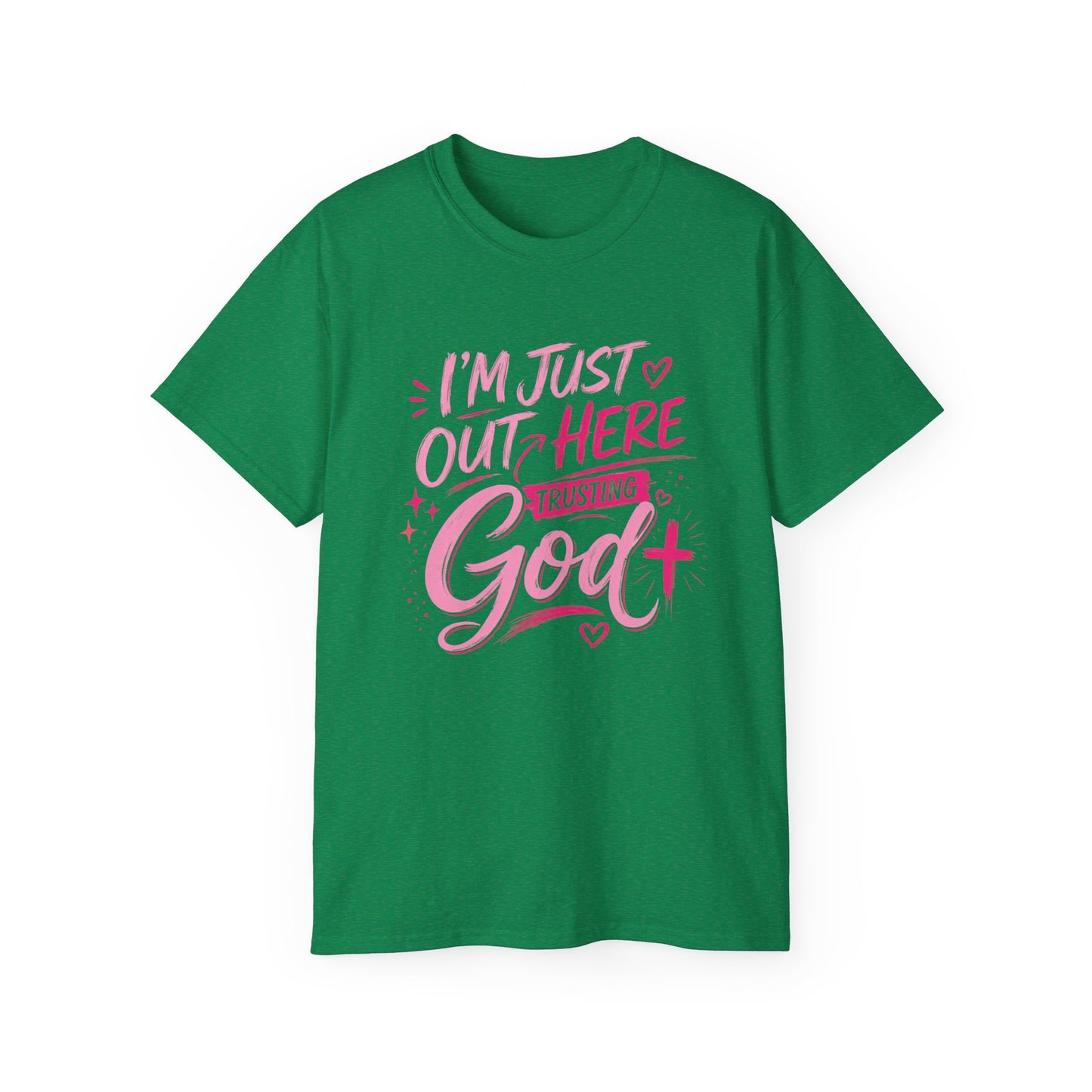 Christian Graphic Tee — "I'm Just Out Here Trusting God" Pink Script