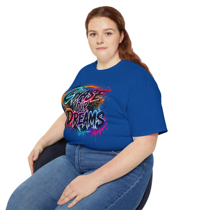 Chase Your Dreams Graphic Tee - Inspirational Motivational T-Shirt