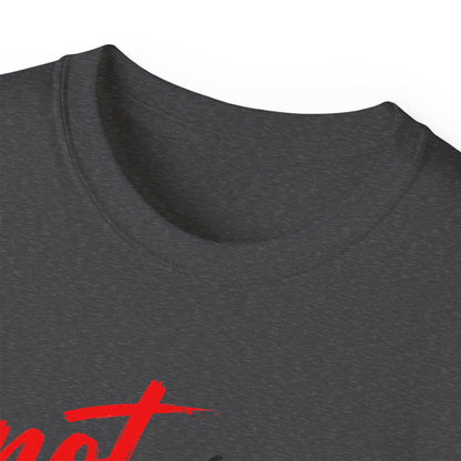 Not My Way Yahweh T-Shirt