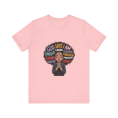 Inspirational Affirmation Tee, Motivational Shirt, Gift for Her, Positive Message T-Shirt, Self-Love Apparel