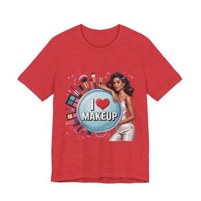 Makeup Lovers Tee, I Love Makeup Shirt, Beauty Enthusiast Gift, Fashionable Short Sleeve Shirt, Ideal for Makeup Artists, Birthday Gift