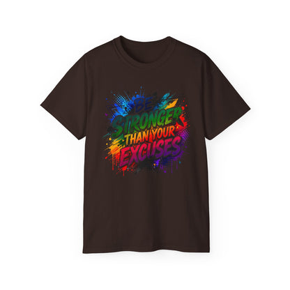 Be Stronger Than Your Excuses T-Shirt — Motivational Gym Tee
