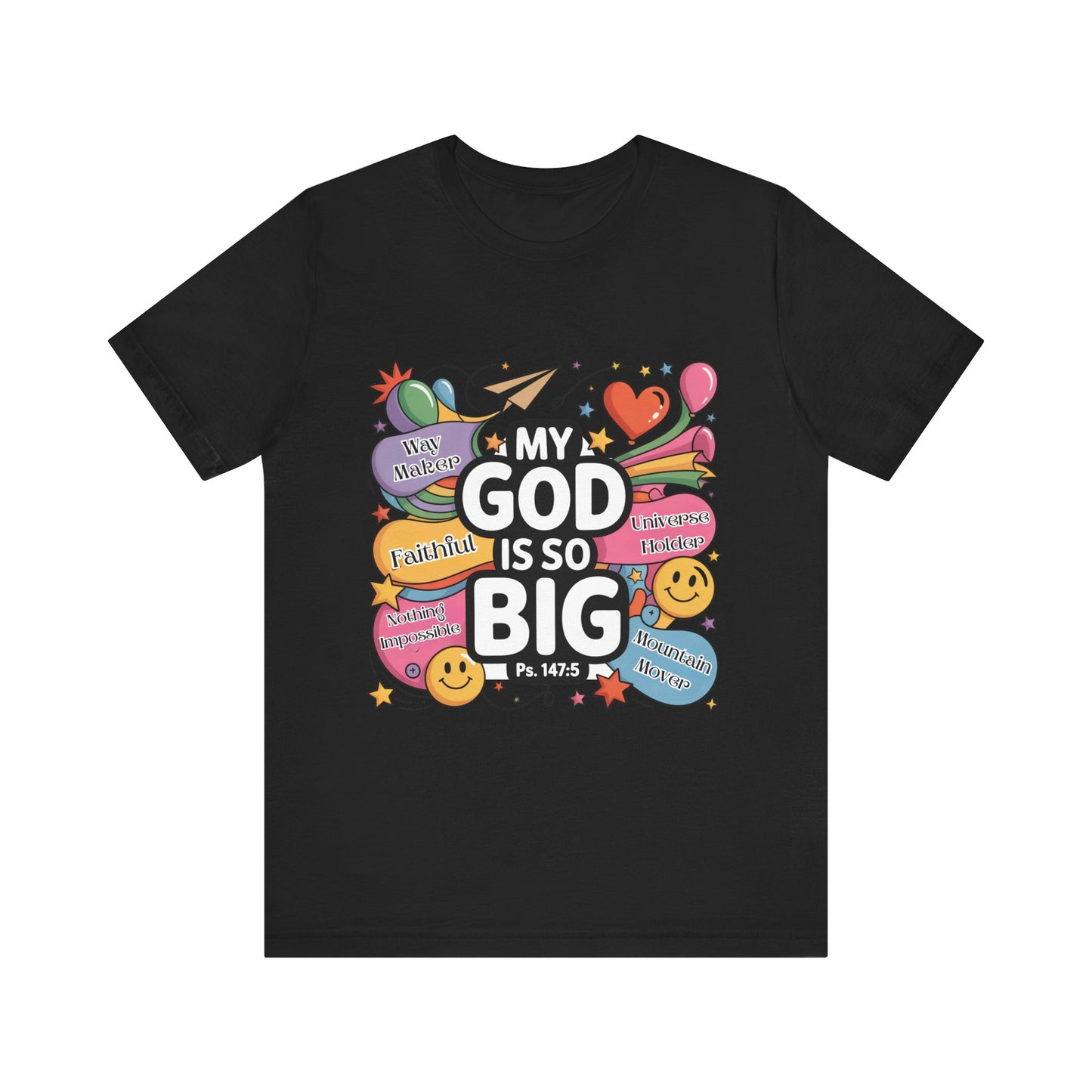 Colorful Faith-Inspired Unisex Tee, Inspirational T-Shirt for Church, Religious Gift, Everyday Wear, Fun Graphic Tee, Christian Apparel