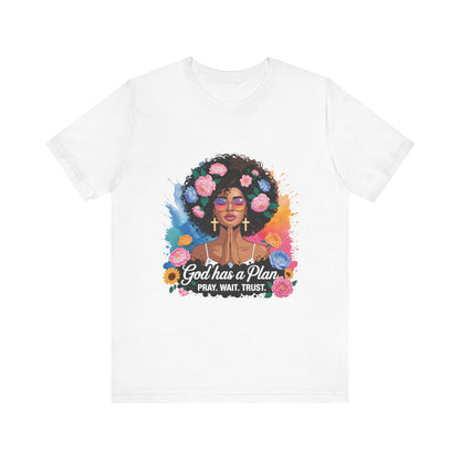 Inspirational Floral Prayer Tee | God has a Plan Shirt, Motivational T-Shirt, Faith-Based Apparel, Gift for Her, Christian Sweatshirt