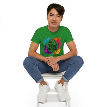 I'm Not Perfect But I'm Original Tee — Colorful Inspirational Cotton T-Shirt