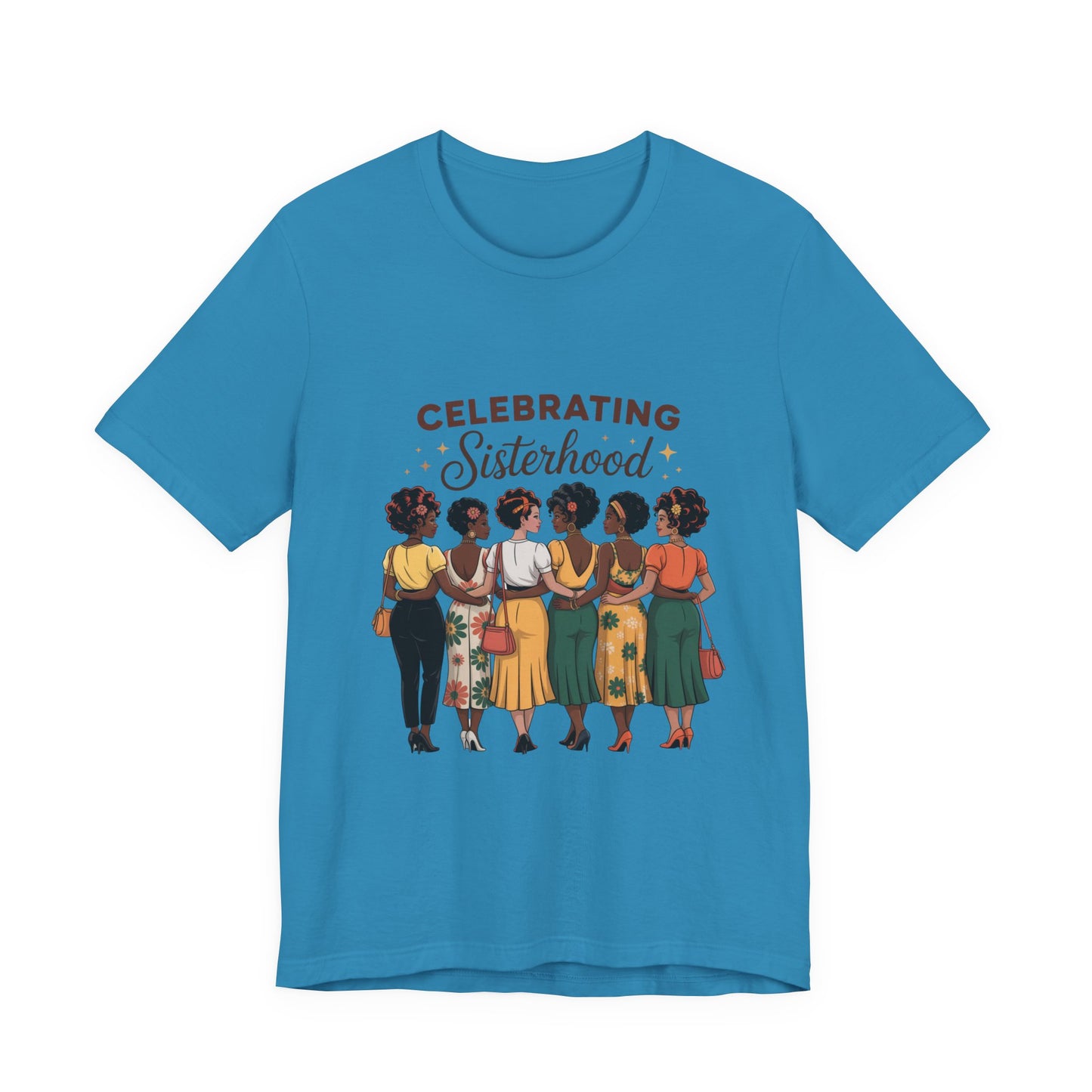 Sisterhood Celebration Tee - Unisex Jersey Short Sleeve Shirt, Gift for Friends, Family Gatherings, Women's Empowerment Event