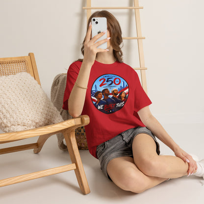 "We Built This" 250th Anniversary American Heritage Tee