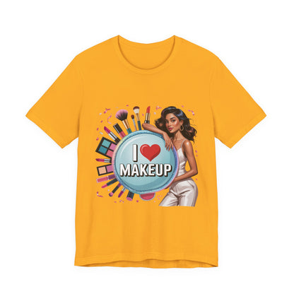 Makeup Lovers Tee, I Love Makeup Shirt, Beauty Enthusiast Gift, Fashionable Short Sleeve Shirt, Ideal for Makeup Artists, Birthday Gift