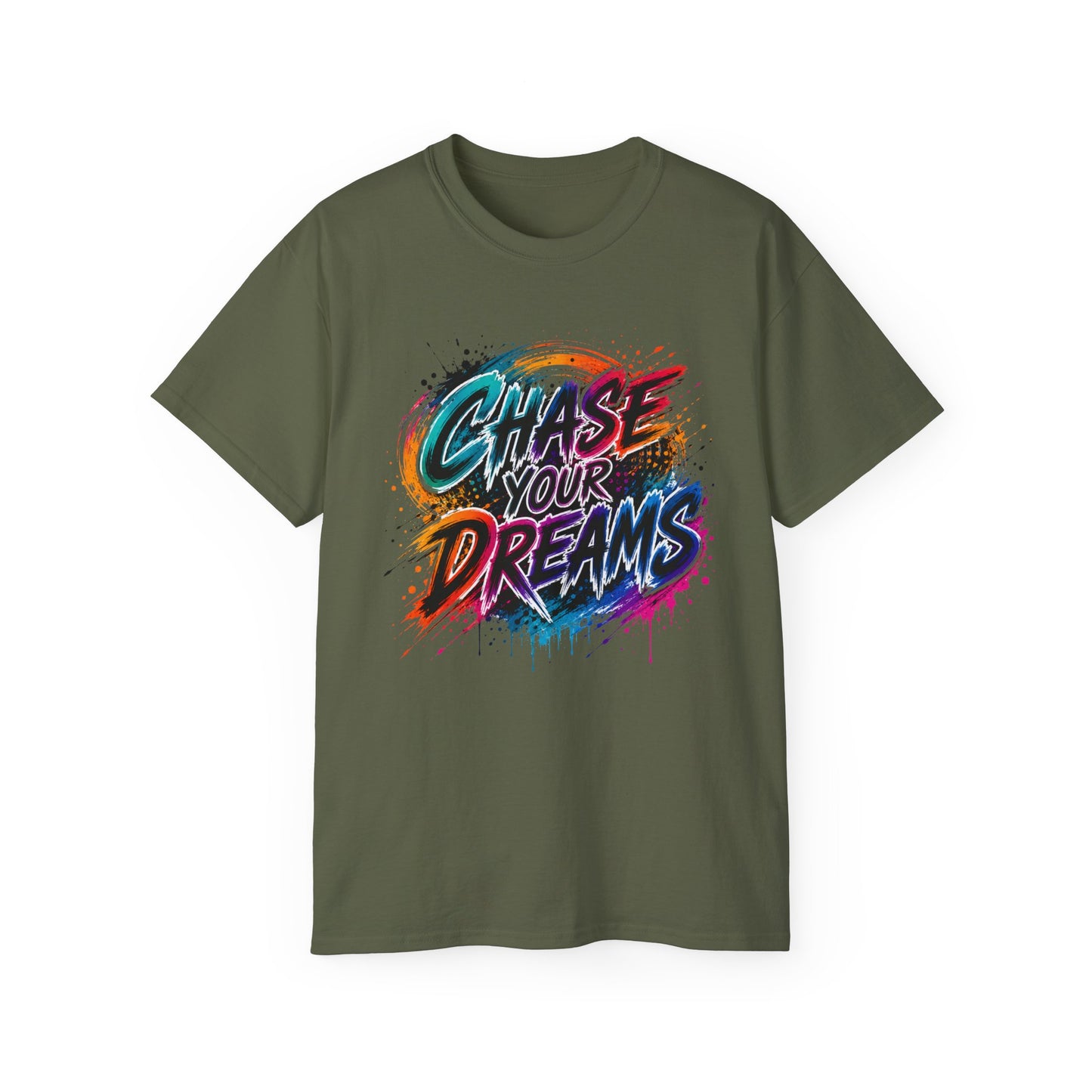 Chase Your Dreams Graphic Tee - Inspirational Motivational T-Shirt