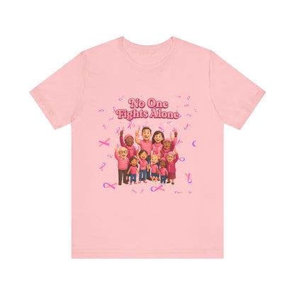 Unisex Supportive Awareness Tee - No One Fights Alone, Gift for Cancer Awareness, Inspirational T-Shirt, Fundraising Event Shirt, Pink [...]