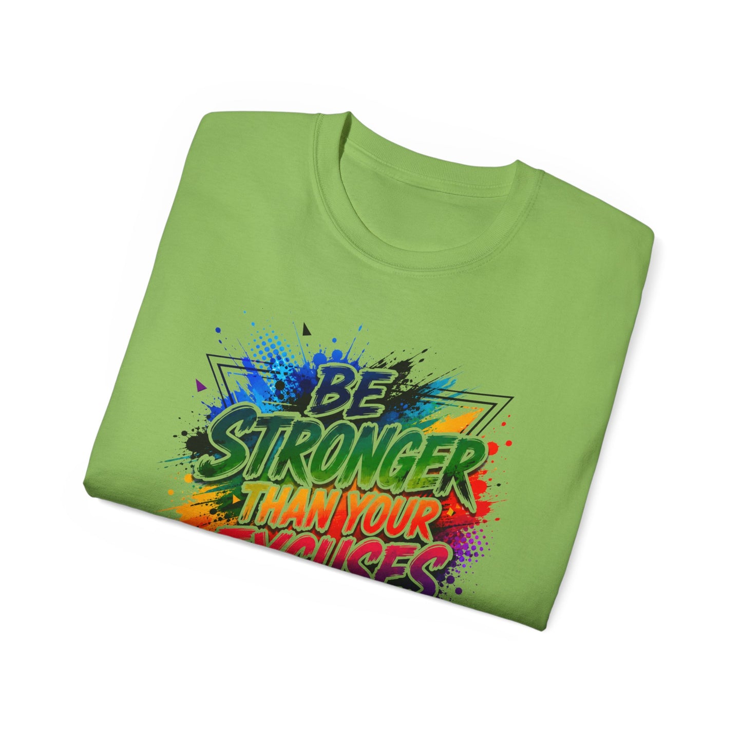 Be Stronger Than Your Excuses T-Shirt — Motivational Gym Tee