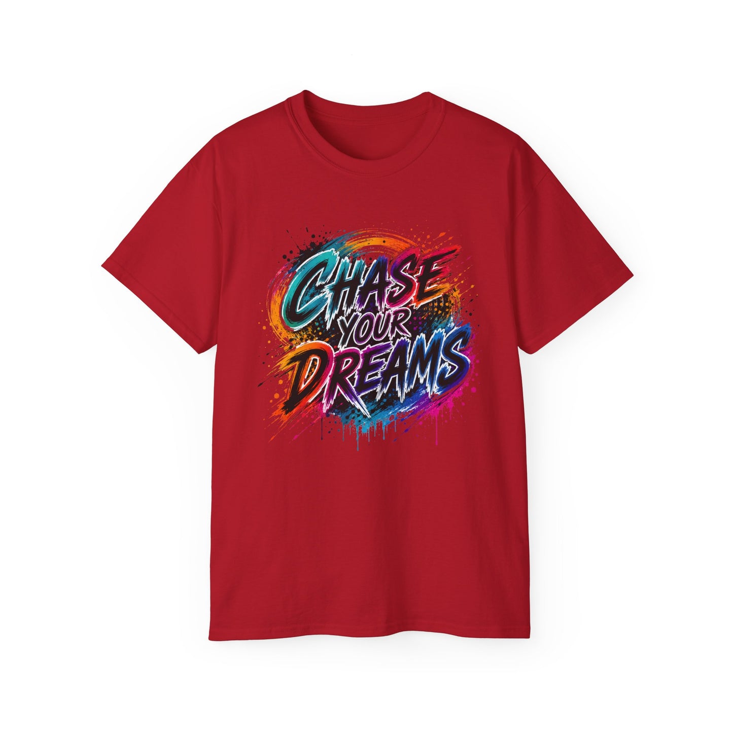 Chase Your Dreams Graphic Tee - Inspirational Motivational T-Shirt