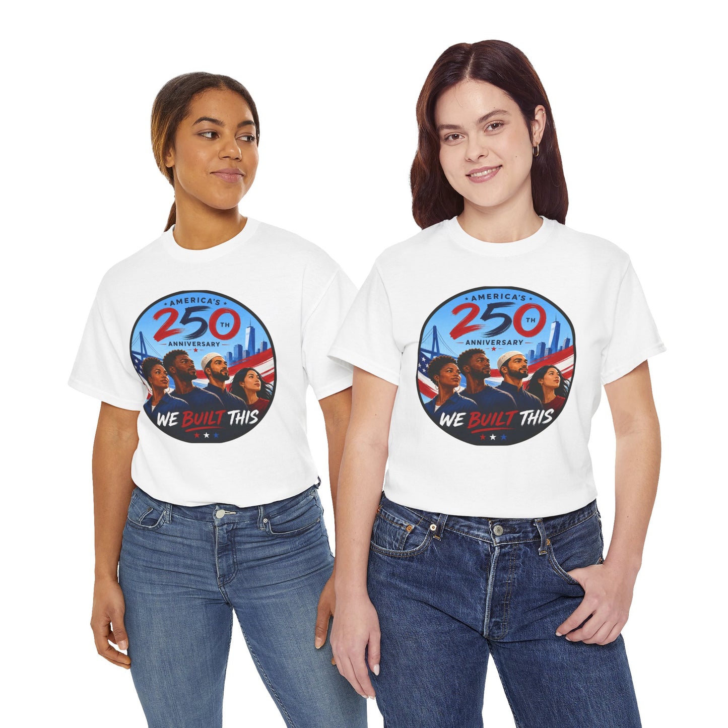 "We Built This" 250th Anniversary American Heritage Tee
