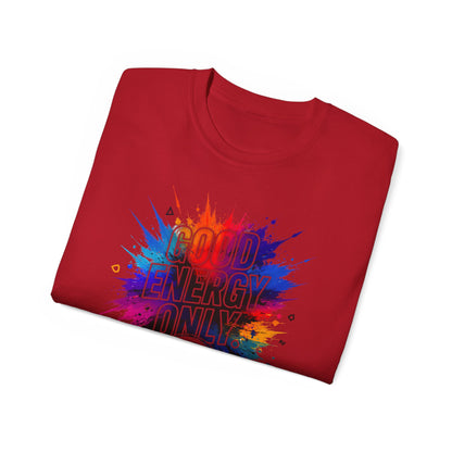 Good Energy Only T-Shirt — Colorful Splash Graphic Tee
