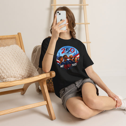 "We Built This" 250th Anniversary American Heritage Tee