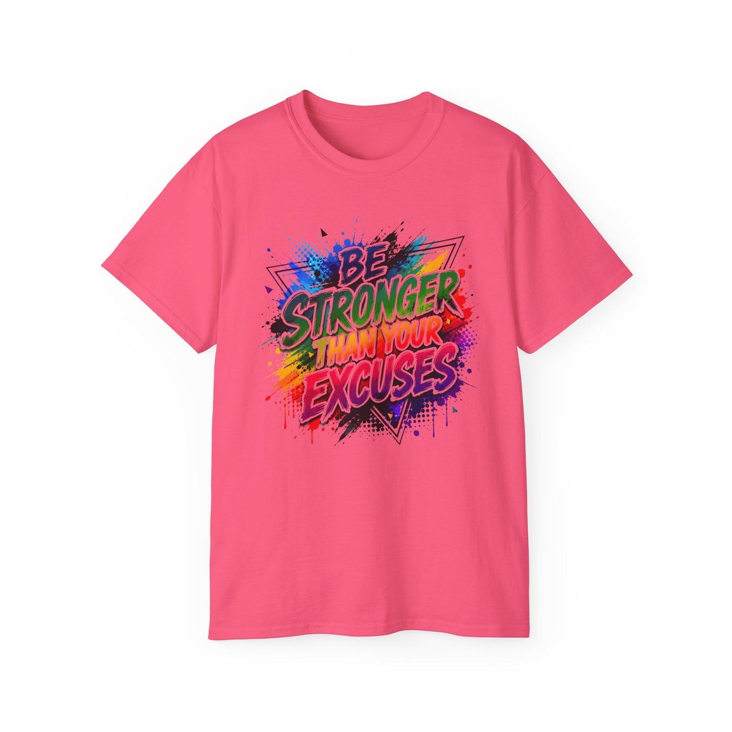 Be Stronger Than Your Excuses T-Shirt — Motivational Gym Tee