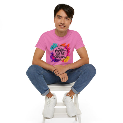 I'm Not Perfect But I'm Original Tee — Colorful Inspirational Cotton T-Shirt
