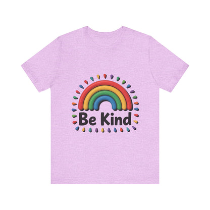 Be Kind Rainbow Tee - Unisex Jersey Short Sleeve T-Shirt, Casual Wear, Gifts for Friends, Positive Vibes, Everyday Apparel, Rainbow Shirt