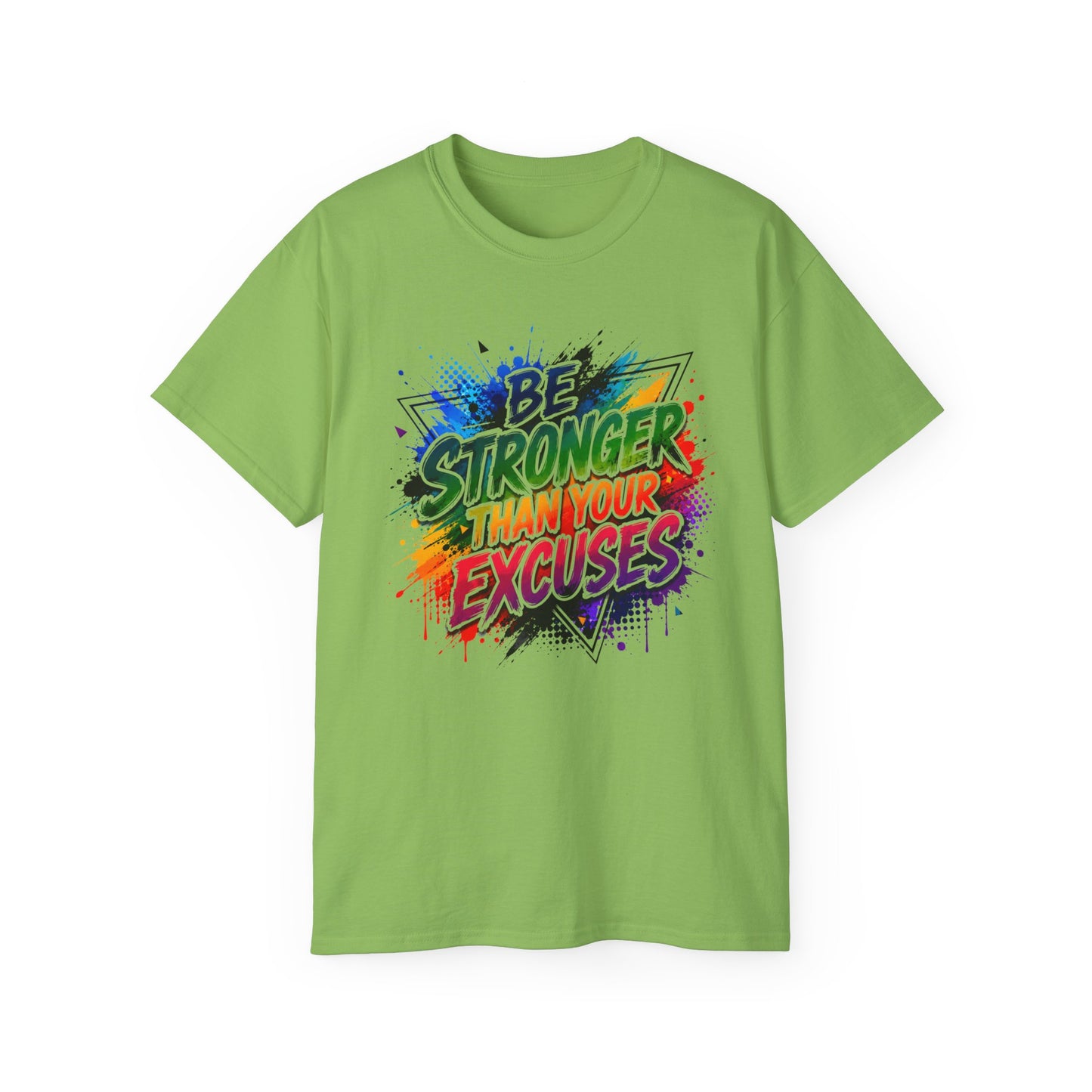 Be Stronger Than Your Excuses T-Shirt — Motivational Gym Tee