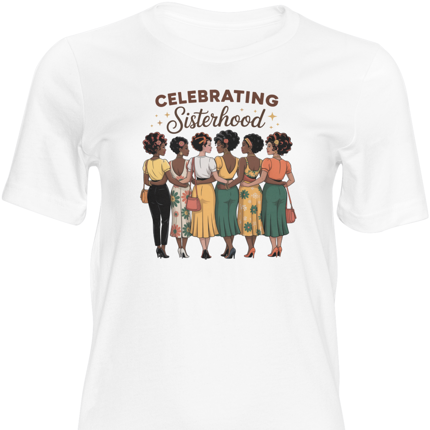 Celebrating Sisterhood T-Shirt