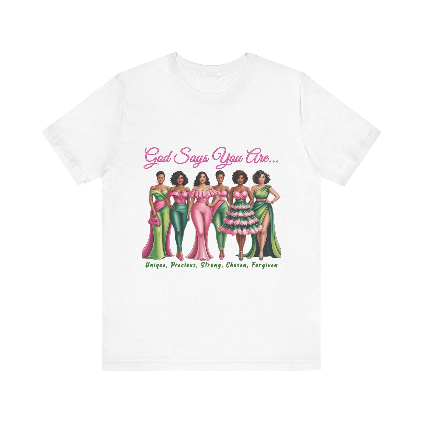 God Says You Are Unisex Tee - Empowerment Shirt, Inspirational Fashion, Unique Gift, Self-Love Reminder, Casual Wear