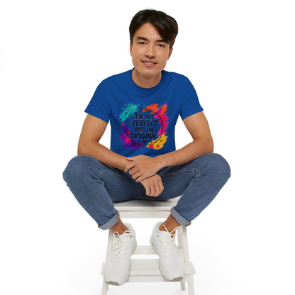 I'm Not Perfect But I'm Original Tee — Colorful Inspirational Cotton T-Shirt