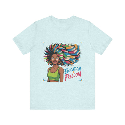 Empowering Education Tee, Inspirational Graphic Shirt, Unisex Education Gift, Perfect for Students, Black History Month Apparel, Book [...]