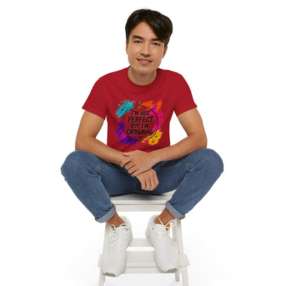I'm Not Perfect But I'm Original Tee — Colorful Inspirational Cotton T-Shirt