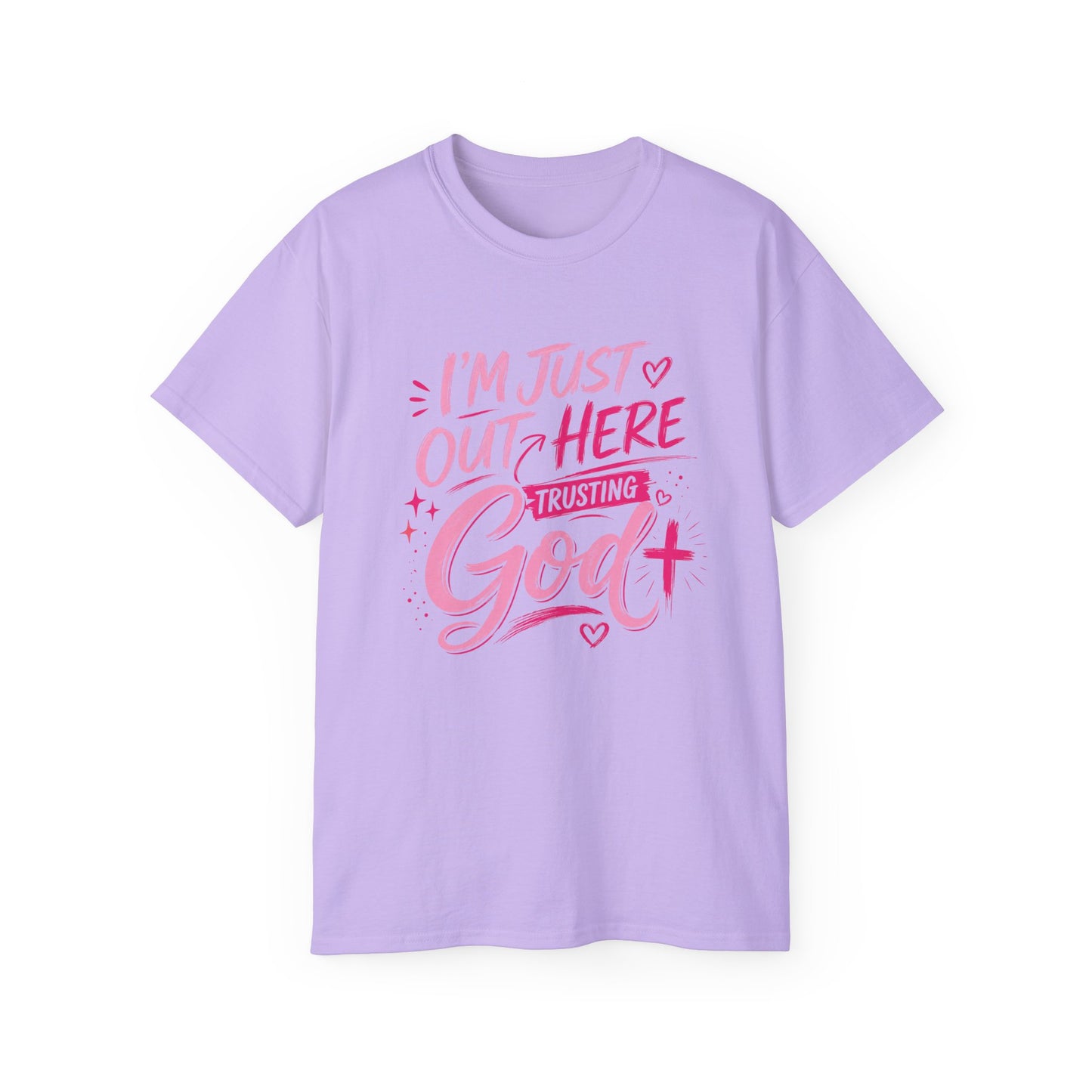 Christian Graphic Tee — "I'm Just Out Here Trusting God" Pink Script